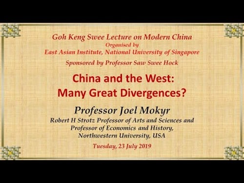 China and the West: Many Great Divergences? - Prof Joel Mokyr, Northwestern University