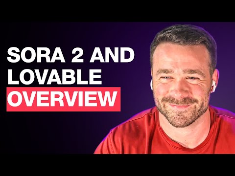 Lovable & Sora 2 Are Changing How AI is Used