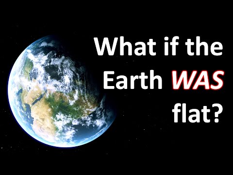 What happens if you take FLAT EARTH seriously!?