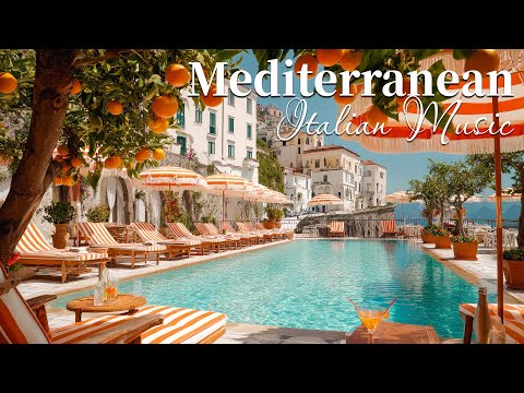 🎶 Relaxing Mediterranean Dream & Italian Music 🏡🌊 Calm Coastal Music & Dreamy Seaside Views 🌊☀️
