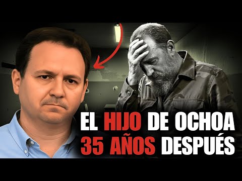🔴 Ochoa's son — 35 years later, tells why Fidel executed his father. What he knows is devastating.