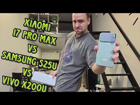 Xiaomi 17 pro max vs Samsung s25 ultra vs vivo x200 ultra обзор и сравнение тест камер