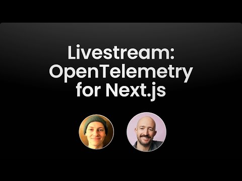 OpenTelemetry for Next.js