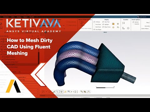 How to Mesh Dirty CAD Using Fluent Meshing | Ansys Virtual Academy