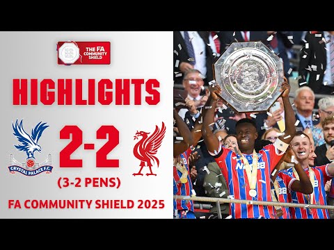 Crystal Palace Wembley Glory! | Crystal Palace 2-2 (3-2 Pens) Liverpool | FA Community Shield 2025
