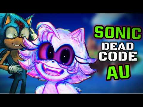What is the Sonic Dead Code AU