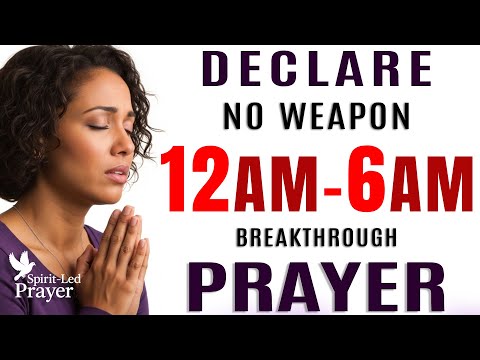 If You Wake Up 12 AM–6 AM, Pray This Breakthrough Prayer: No Weapon Formed Against Me Shall Prosper
