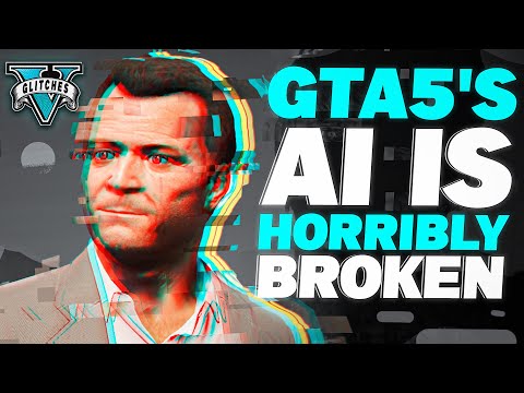 GTA 5's NPCs and AI Is BROKEN - Let Me Ruin Them For You (Facts and Glitches)