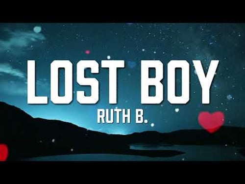 Ruth B. - Lost Boy (Lyrics)