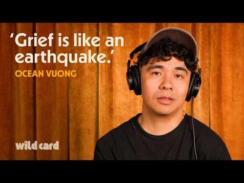 Ocean Vuong on wanting to stop writing, strength through trauma and "The Emperor of Gladness"