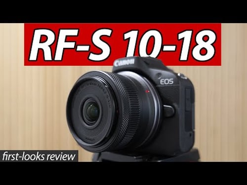 Canon RF-S 10-18mm REVIEW: ultra-wide APSC first-look