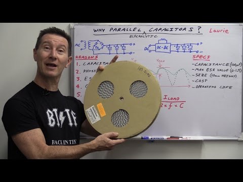 EEVblog #742 - Why Electrolytic Capacitors Are Connected In Parallel