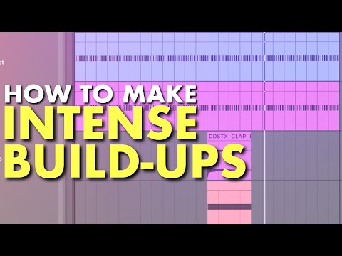 Make INTENSE Build-Ups For Techno, EDM and Other Electronic Genres