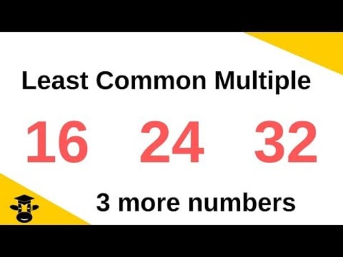 LCM of 3 or more numbers