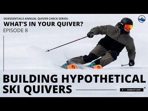 What's In Your Quiver? Episode 8 - Building Hypothetical Ski Quivers with SkiEssentials