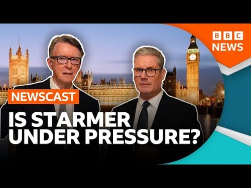 Epstein Files: Starmer Under Pressure Over Mandelson | BBC Newscast