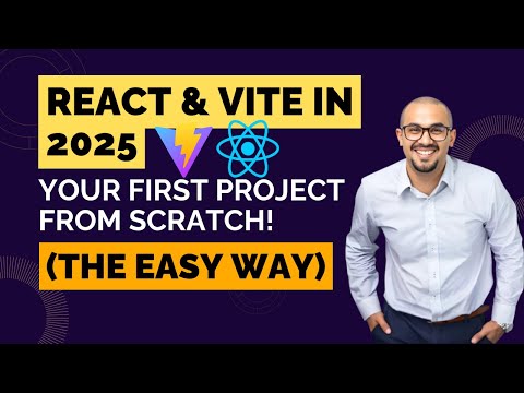 React Tutorial & Vite in 2025: Your First Project From Scratch! (The Easy Way)