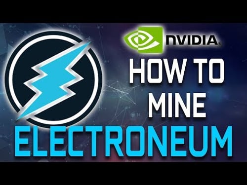 How To Mine Electroneum With Nvidia Graphics Cards