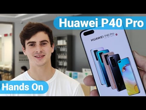 Huawei P40 Pro Hands On & First Impressions