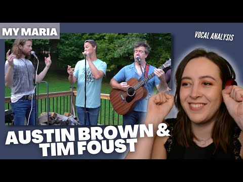 Vocal Coach Reacts to AUSTIN BROWN & TIM FOUST "My Maria" | (& Analysis) | Jennifer Glatzhofer