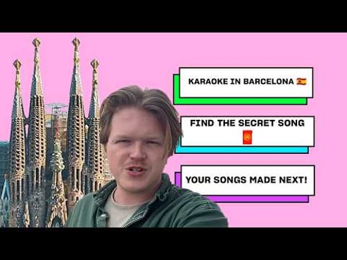 Barcelona, a Secret Song & The Karaoke Wheel 🎡