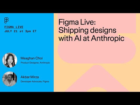 Figma Live: Shipping designs with AI at Anthropic