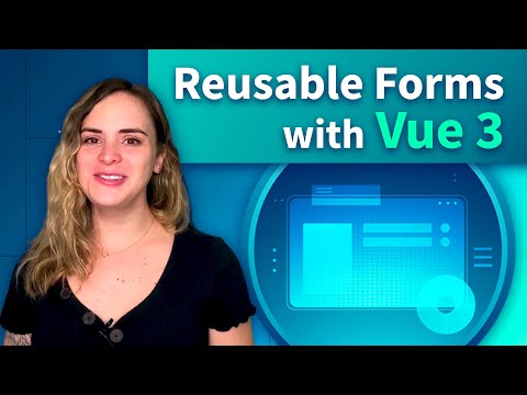 Reusable Form Components with Vue 3