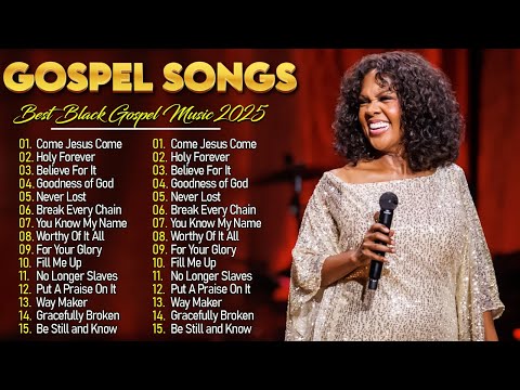 Come Jesus Come | Top 50 Greatest Black Gospel Songs | CeCe Winans, Sinach, Tasha Cobbs