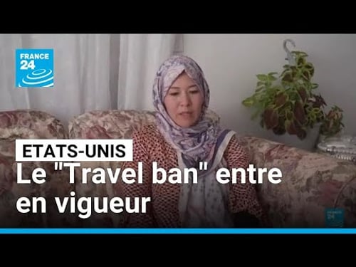 Le "Travel ban" de Donald Trump entre en vigueur • FRANCE 24