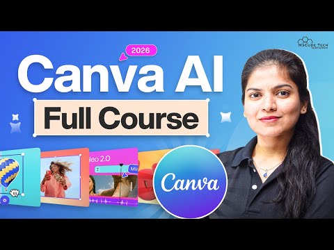 Canva AI Full Course for Beginners 2026 | From Basic to PRO
