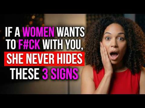 REVEALED: 3 Signs She Secretly Wants You (But Won’t Say It) | Female Psychology 💖
