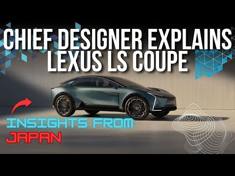 CHIEF DESIGNER EXPLAINS LEXUS LS COUPE CONCEPT FROM JAPAN // FULL INTERVIEW ABOUT FUTURE OF LEXUS LS