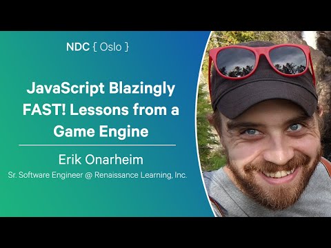 JavaScript Blazingly FAST! Lessons from a Game Engine - Erik Onarheim - NDC Oslo 2025