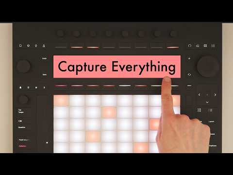 Ableton Push: Capture: Features you don't know