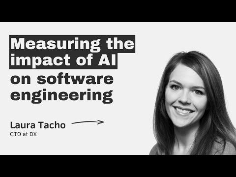 Measuring the impact of AI on software engineering – with Laura Tacho