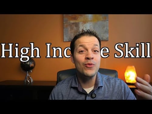 Master This High-Income Skill & Watch Your Life Change