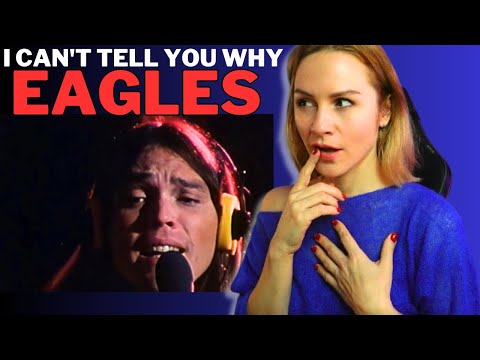 🤩 *I CAN TELL YOU WHY* by Eagles FIRST TIME REACTION!
