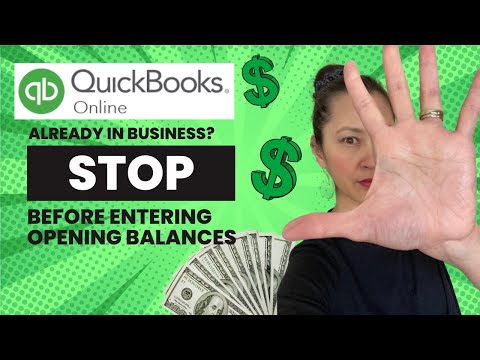 Entering Opening Balances in QuickBooks for Existing Businesses (Avoid This Mistake!)