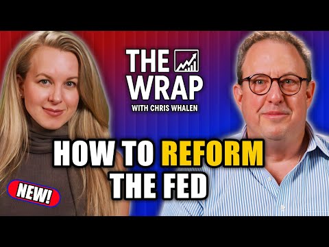 Chris Whalen: How To Really Reform The Fed