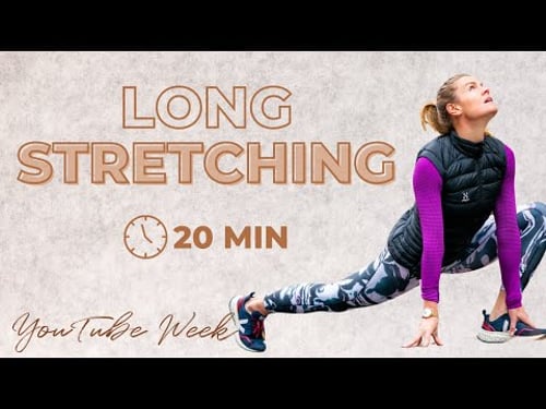 Long STRETCHING - 20 minutes
