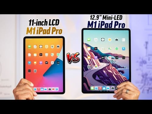 11" vs 12.9" M1 iPad Pro 2021 - Is Mini-LED Worth it?