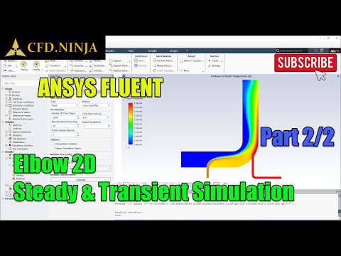 ✅ ANSYS FLUENT Tutorial - Elbow 2D (Steady & Transient Simulation) - Part 2/2