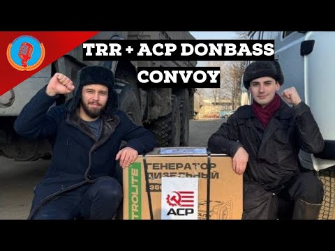 Russian & American Communists Work Together In Humanitarian Aid to Donbass