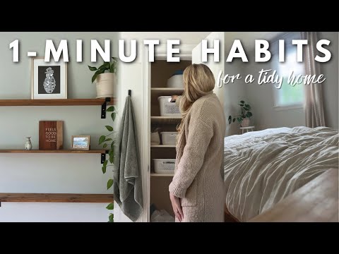 ONE-MINUTE Habits For A Tidy & Clutter-Free Home (+15 Ideas!)