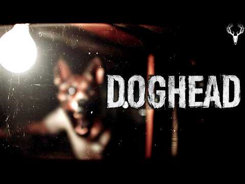 Doghead: You've Never Heard a Creepypasta Like This