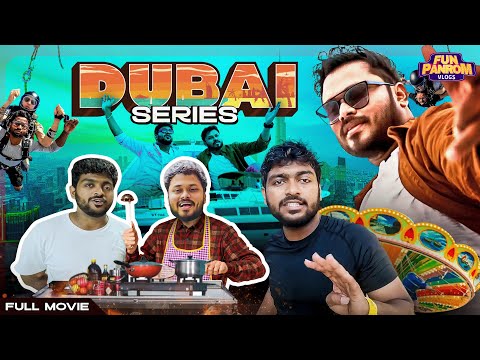 Dubai Series Re-release Full Movie 🔥 | Fun Pandrom Vlogs | Blacksheep