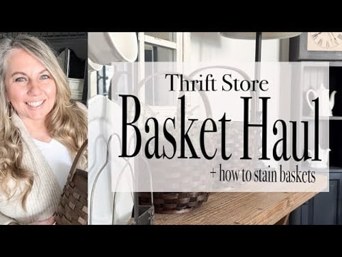 Thrift Store Basket Haul | How to Stain Baskets to Give Them a Fresh New Look | 2025