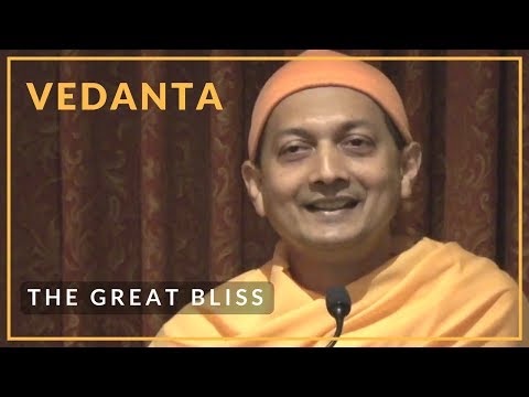 The Great Bliss | Swami Sarvapriyananda