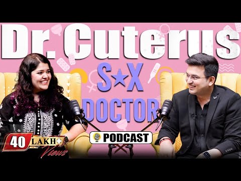 Unplugged ft. Dr. Cuterus | S*xual Health | Pregnancy | Virginity | Orgasm | G-Spot | S*X Education