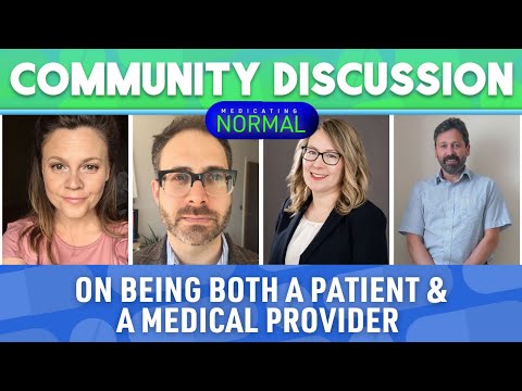 On Being Both A Patient Harmed By Prescribed Psychiatric Medication & A Medical Provider